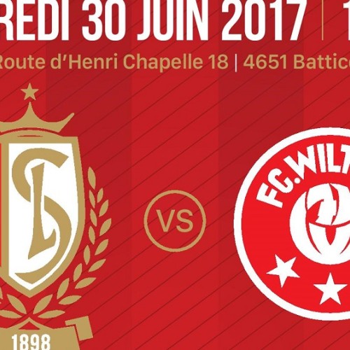 Standard de Liège - FC Wiltz 71 vrijdag 30 juni om 19u30